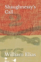 Shaughnessy's Call 1688226443 Book Cover
