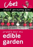 Edible Garden: Create your own green space with this expert gardening guide (Collins Gardening) 0008461147 Book Cover