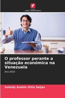 O professor perante a situação económica na Venezuela (Portuguese Edition) 6206654354 Book Cover
