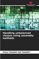 Handling unbalanced classes using assembly methods 6207866401 Book Cover