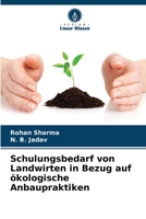 Schulungsbedarf von Landwirten in Bezug auf ökologische Anbaupraktiken (German Edition) 6207536479 Book Cover