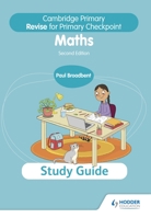 Cambridge Primary Revise for Primary Checkpoint Mathematics Study Guide 2nd edition 1398369853 Book Cover