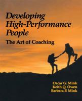 Developing High Performance People: The Art of Coaching 0201563134 Book Cover