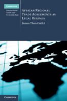 African Regional Trade Agreements as Legal Regimes 1107670306 Book Cover