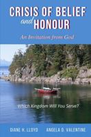 Crisis of Belief and Honour: An Invitation from God 1387354175 Book Cover