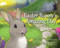 Easter Bunny's Amazing Day / El Conejito de Pascua 0764823531 Book Cover