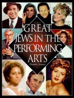 Great Jews in the Performing Arts 0824604199 Book Cover