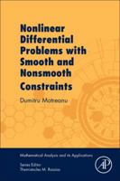Nonlinear Differential Problems with Smooth and Nonsmooth Constraints 0128133864 Book Cover