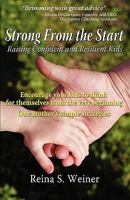 Strong From the Start - Raising Confident and Resilient Kids 0615343538 Book Cover