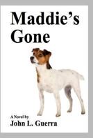 Maddie's Gone 1492326917 Book Cover