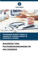 Diagnóstico Da Doença Pulpar Em Dentes Decíduos (Portuguese Edition) 6206519635 Book Cover