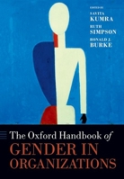 The Oxford Handbook of Gender in Organizations (Oxford Handbooks in Business and Management) 0198746555 Book Cover