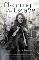 Planning for Escape: A Novel 099613574X Book Cover