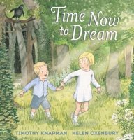 Time Now to Dream 0763690783 Book Cover