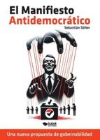 El manifiesto antidemocrático 8468586803 Book Cover