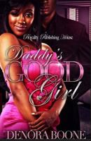 Daddy's Good Girl 153989536X Book Cover