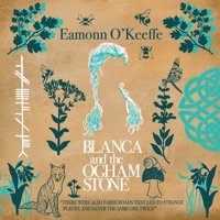 Blanca and the Ogham Stone 1088073565 Book Cover