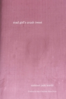 mad girl's crush tweet 0999593072 Book Cover