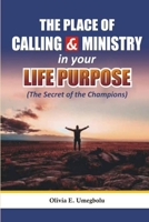 The Place of Calling and Ministry in Your Life Purpose B08WP3LM6Q Book Cover