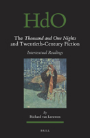 The <i>Thousand and One Nights</i>and Twentieth-Century Fiction : Intertextual Readings 9004438661 Book Cover