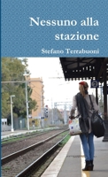Nessuno alla stazione 1326318764 Book Cover