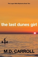 The Last Dunes Girl 1684923069 Book Cover