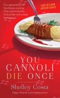 You Cannoli Die Once 1476709351 Book Cover