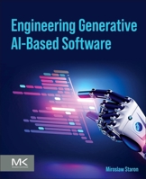 Engineering Generative AI-Based Software 0443276064 Book Cover