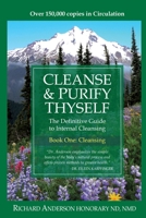 Cleanse and Purify Thyself, Book One : The Cleanse 0966497317 Book Cover