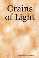 Grains of Light 143032001X Book Cover