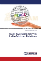Track Two Diplomacy In India-Pakistan Relations 365939145X Book Cover