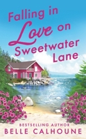 Falling in Love on Sweetwater Lane 1538736055 Book Cover