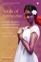 Souls of Someone : Myth, Magic and Mourning in Koovagam 9369891269 Book Cover