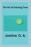 The Art of Gaining Time 7794939100 Book Cover