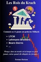 Les Rois du Krach: Comment ces 11 géants ont perdu des milliards (French Edition) B0FFBCD9RW Book Cover