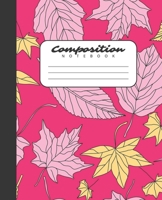 Composition Notebook: College Ruled Notebook Pink Autumn Fall Pattern Design Lined Journal 100 Pages 7.5 X 9.25 School Subject Book Notes Student Kids Teenager Adult Teacher Gift 1699052948 Book Cover