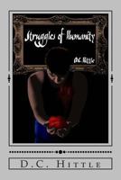 Struggles of Humanity: 2nd Edition 1493555316 Book Cover