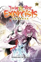 Twin Star Exorcists: Onmyoji, Vol. 19 1974714756 Book Cover