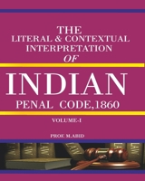 THE LITERAL & CONTEXTUAL INTERPRETAION OF INDIAN EVIDENCE ACT, 1872 - Volume 1 B0FCYDDM96 Book Cover