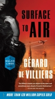 Surface to Air: A Malko Linge Novel 080416939X Book Cover