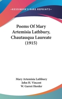 Poems Of Mary Artemisia Lathbury, Chautauqua Laureate 1286252792 Book Cover