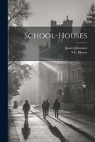 School-Houses 1022486616 Book Cover