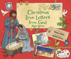 Christmas Love Letters from God, Updated Edition: Bible Stories 0310154782 Book Cover