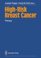 High Risk Breast Cancer: Therapy 3642747302 Book Cover
