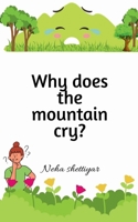 Why does the mountain cry? B0DT9FMNDY Book Cover