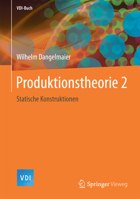 Produktionstheorie 2: Statische Konstruktionen (VDI-Buch) 3662549204 Book Cover