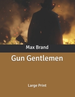 Gun Gentlemen 0843939370 Book Cover