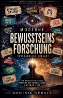 Moderne Bewusstseinsforschung verständlich erklärt (German Edition) B0HBXX1GVZ Book Cover