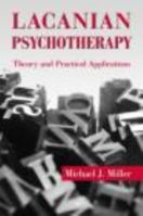 Lacanian Psychotherapy 0415893054 Book Cover