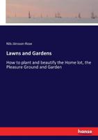 Lawns and Gardens 3337080839 Book Cover